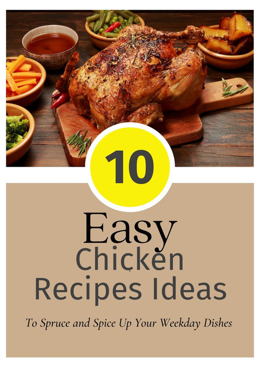 10 Free, Quick and Easy Chicken Recipes